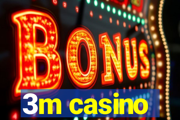 3m casino